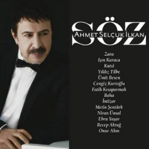 Ahmet Selçuk ilkan Söz Albümü
